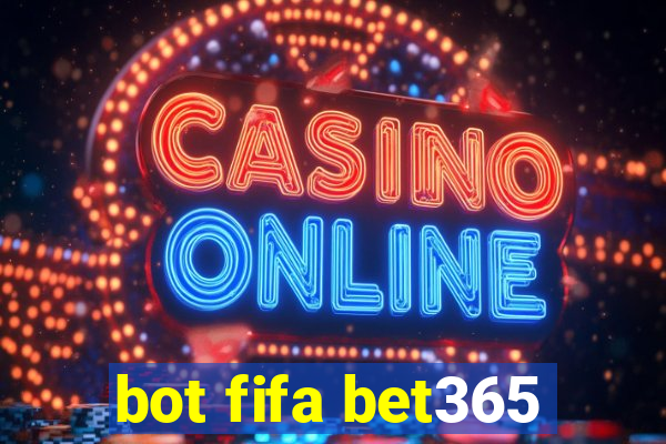 bot fifa bet365